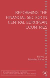 Book Cover for Reforming the Financial Sector in Central European Countries by Stanislav Poloucek