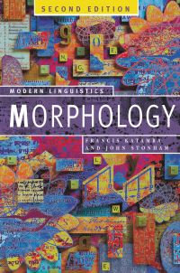 Book Cover for Morphology by Francis Katamba, John T Stonham