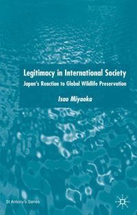 Book Cover for Legitimacy in International Society by Isao Miyaoka