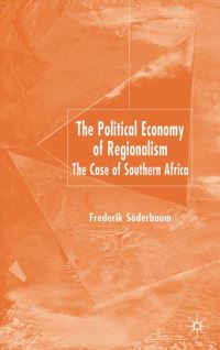 Book Cover for The Political Economy of Regionalism by Fredrik Söderbaum
