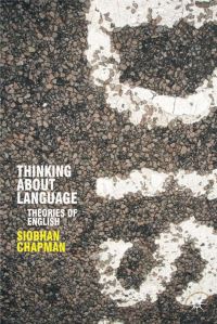 Book Cover for Thinking About Language by Siobhan Chapman