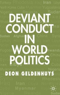 Book Cover for Deviant Conduct in World Politics by Deon Geldenhuys
