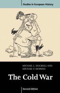 Book Cover for The Cold War, 1945-1991 by M L Dockrill, Michael F Hopkins