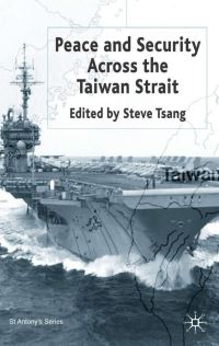 Book Cover for Peace and Security Across the Taiwan Strait by Steve YuiSang Tsang