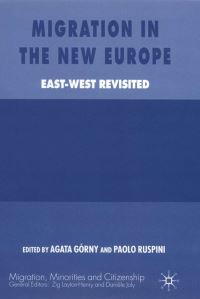 Book Cover for Migration in the New Europe by Agata Górny, Paolo Ruspini