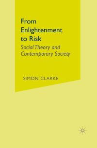 Book Cover for From Enlightenment to Risk by Simon Clarke