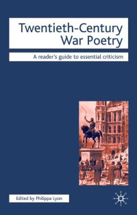 Book Cover for Twentieth-Century War Poetry by Philippa Lyon