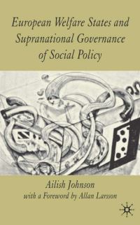 Book Cover for European Welfare States and Supranational Governance of Social Policy by Ailish M Johnson