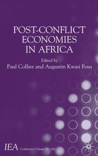 Book Cover for Post-Conflict Economies in Africa by Augustin Kwasi Fosu, Paul Collier, International Economic Association