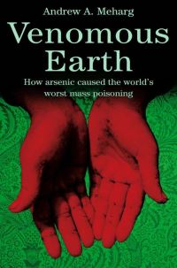 Book Cover for Venomous Earth by Andrew A Meharg