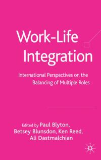 Book Cover for Work-Life Integration by Paul Blyton