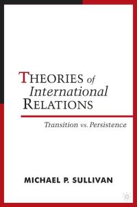Book Cover for Theories of International Relations by Michael P Sullivan