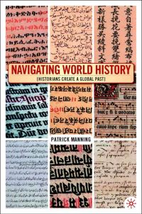 Book Cover for Navigating World History by Patrick Manning