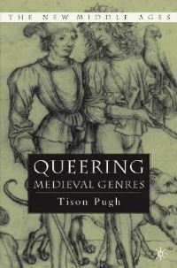 Book Cover for Queering Medieval Genres by Tison Pugh