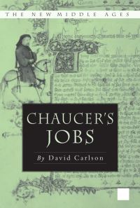 Book Cover for Chaucer's Jobs by David R Carlson