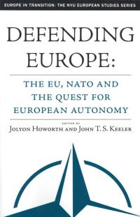 Book Cover for Defending Europe by J Howorth