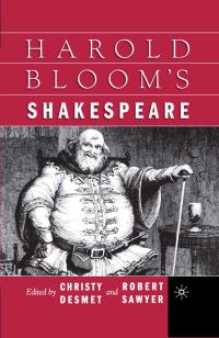 Book Cover for Harold Bloom's Shakespeare by C Desmet, Robert Sawyer