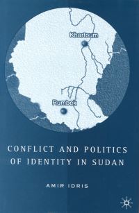 Book Cover for Conflict and Politics of Identity in Sudan by Amir H Idris