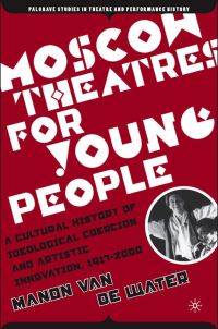 Book Cover for Moscow Theatres for Young People by Manon van de Water