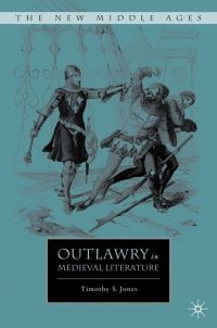 Book Cover for Outlawry in Medieval Literature by Timothy S Jones