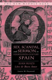 Book Cover for Sex, Scandal and Sermon in Fourteenth-Century Spain by Louise M Haywood