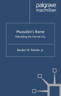 Book Cover for Mussolini’s Rome by B Painter