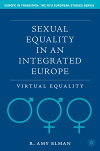 Book Cover for Sexual Equality in an Integrated Europe by R Amy Elman