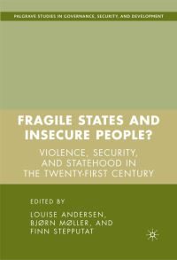 Book Cover for Fragile States and Insecure People? by Louise Andersen, Bjørn Møller, Finn Stepputat
