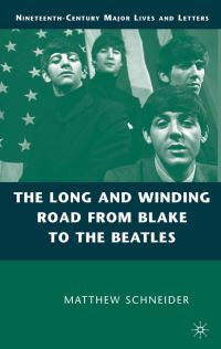 Book Cover for The Long and Winding Road from Blake to the Beatles by Matthew Schneider