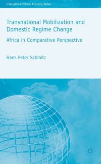 Book Cover for Transnational Mobilization and Domestic Regime Change by Hans Peter Schmitz