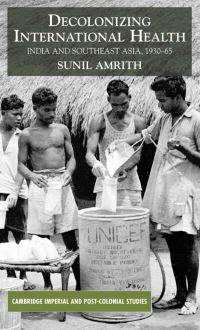 Book Cover for Decolonizing International Health by Sunil S Amrith