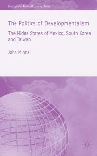 Book Cover for The Politics of Developmentalism by John Minns