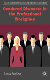 Book Cover for Gendered Discourse in the Professional Workplace by Louise Mullany