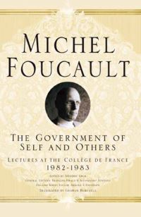 Book Cover for The Government of Self and Others by Michel Foucault