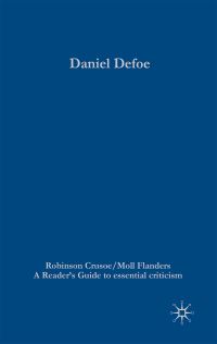 Book Cover for Daniel Defoe - Robinson Crusoe, Moll Flanders by Paul Baines, Nicolas Tredell