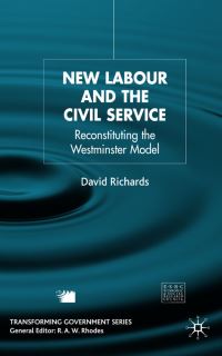 Book Cover for New Labour and the Civil Service by David Richards