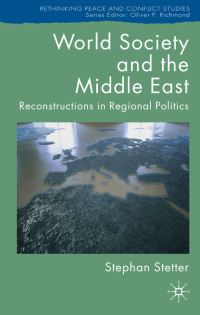 Book Cover for World Society and the Middle East by Stephan Stetter