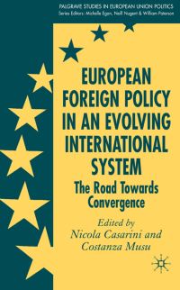 Book Cover for European Foreign Policy in an Evolving International System by Nicola Casarini, Costanza Musu
