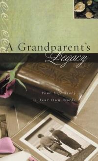 Book Cover for A Grandparent's Legacy by Thomas Nelson