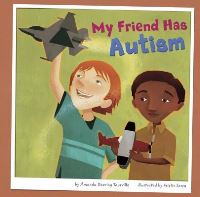 Book Cover for My Friend Has Autism by Amanda Doering Tourville