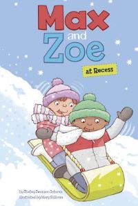 Book Cover for Max and Zoe at Recess by Shelley Swanson Sateren, Mary Sullivan