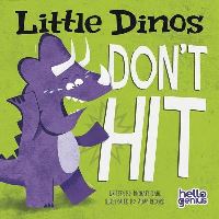 Book Cover for Little Dinos Don't Hit by Michael Dahl, Adam Record