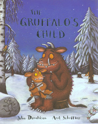 Book Cover for The Gruffalo's Child by Julia Donaldson, Axel Scheffler