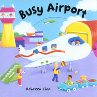 Book Cover for Busy Airport by Rebecca Finn