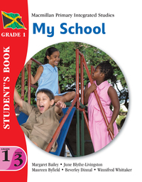 Book Cover for Jamaica Primary Integrated Curriculum Grade 1/Term 3 Student's Book My School by MR Derek Mcmonagle, Winnifred Whittaker, Beverley Dinnall