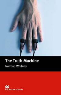 Book Cover for Macmillan Readers Truth Machine The Beginner by Norman F Whitney