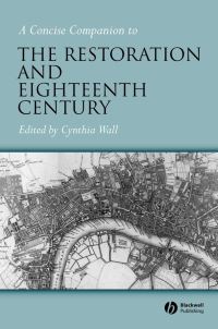 Book Cover for A Concise Companion to the Restoration and Eighteenth Century by 