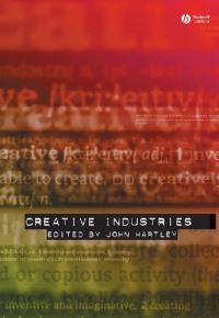 Book Cover for Creative Industries by John Hartley