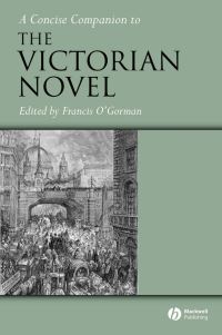 Book Cover for A Concise Companion to the Victorian Novel by Francis OGorman