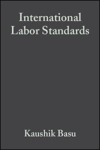 Book Cover for International Labor Standards by Kaushik Basu